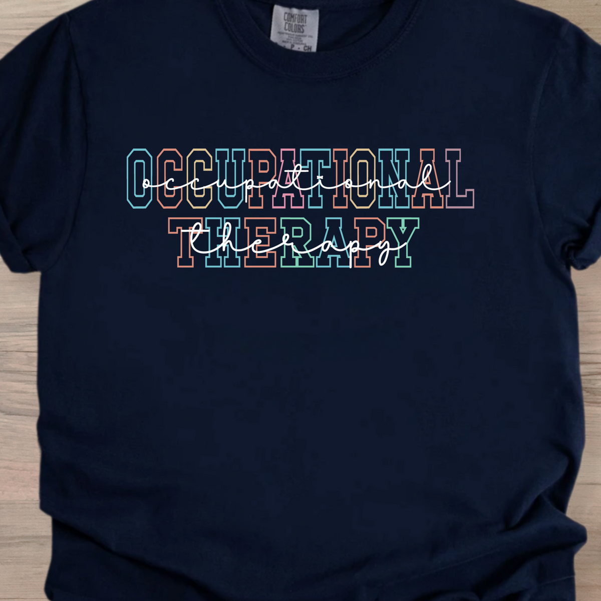 Occupational Therapy Typography Tee