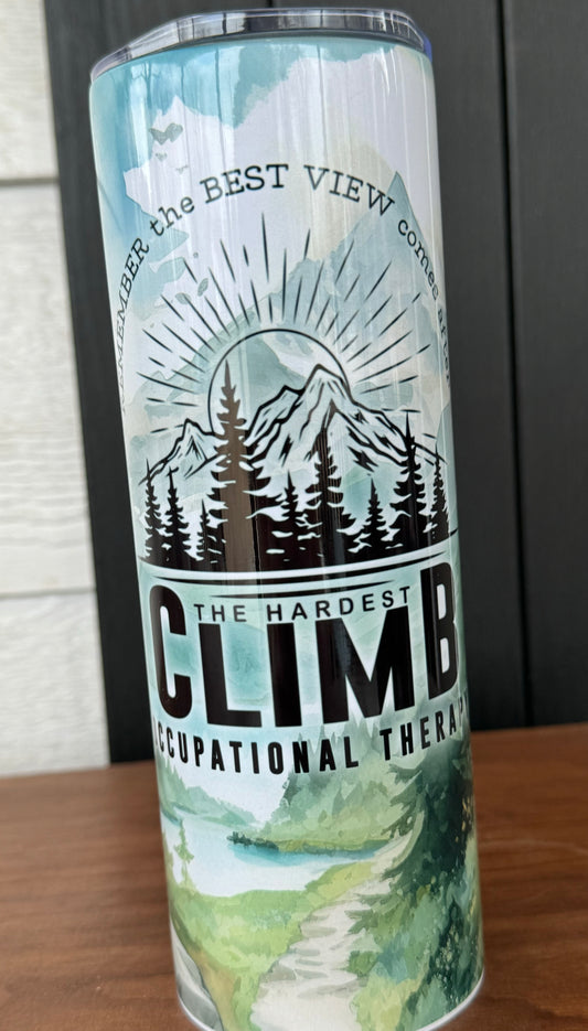 Tumbler: Hardest Climb 20 oz Occupational Therapy Tumbler